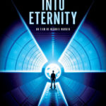 Lire la suite à propos de l’article Into Eternity : Documentaire kubrickien…
