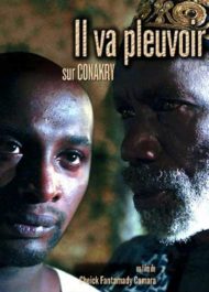 Lire la suite à propos de l’article Il va pleuvoir sur Conakry : Poids temporel et contemporain indéniable…